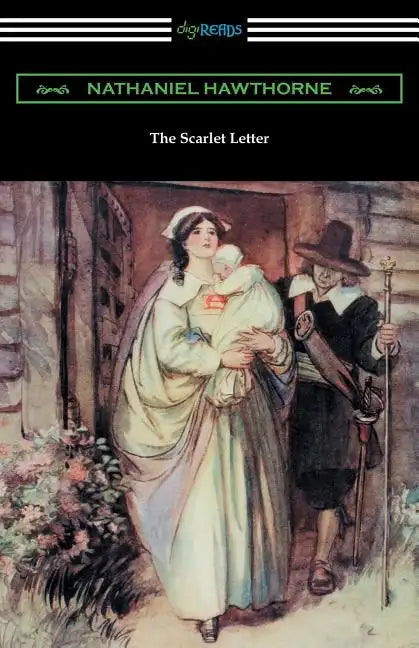 The Scarlet Letter (Illustrated by Hugh Thomson with an Introduction by Katharine Lee Bates) - Paperback