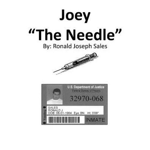 Joey The Needle: Joey The Needle - Paperback