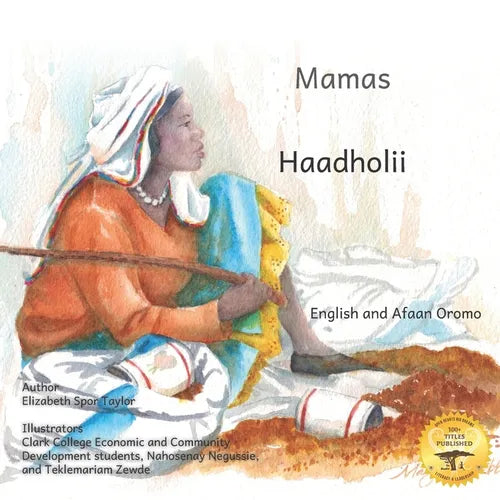 Mamas: The Beauty of Motherhood in Afaan Oromo and English - Paperback