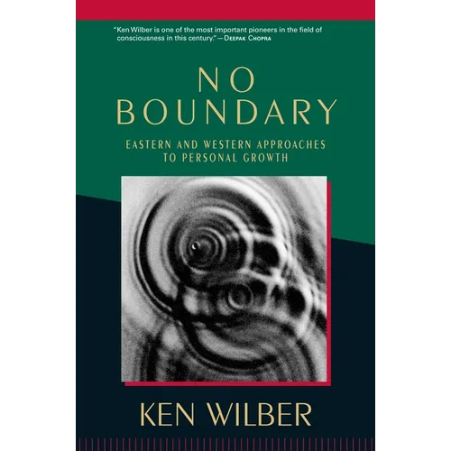 No Boundary: Eastern and Western Approaches to Personal Growth - Paperback