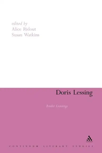 Doris Lessing: Border Crossings - Paperback
