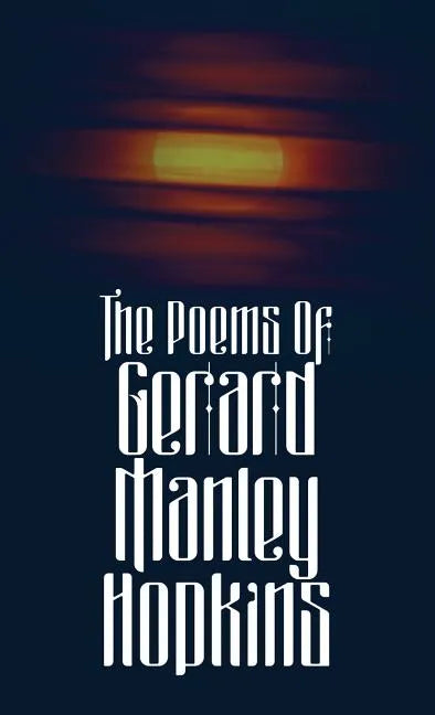 The Poems of Gerard Manley Hopkins - Hardcover