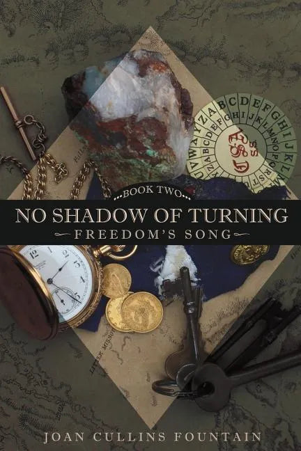 No Shadow of Turning: Freedom's Song: Book Two - Paperback