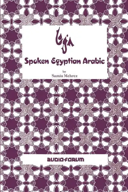 Spoken Egyptian Arabic - Paperback