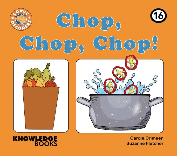 Chop, Chop, Chop!: Book 16 - Paperback