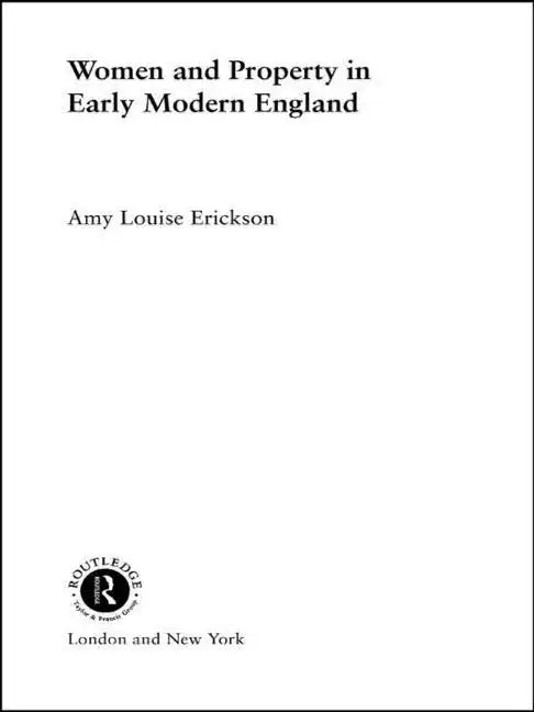 Women and Property: In Early Modern England - Paperback