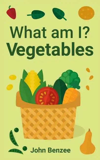 What am I? Vegetables - Hardcover