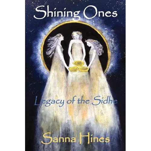 Shining Ones: Legacy of the Sidhe - Paperback