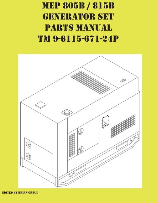MEP 805B / 815B Generator Set Repair Parts Manual TM 9-6115-671-24P - Paperback