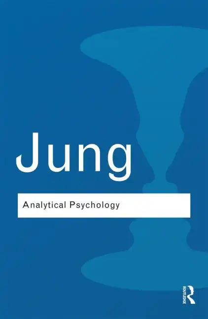 Analytical Psychology: Its Theory and Practice - Paperback