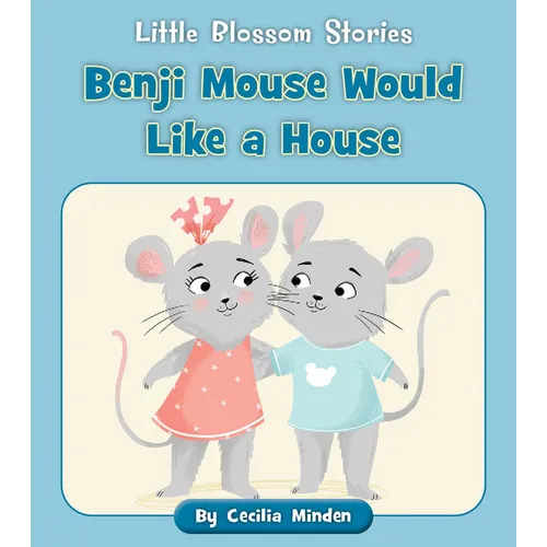 Benji Mouse Would Like a House - Paperback
