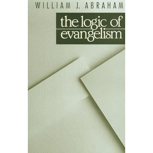 Logic of Evangelism - Paperback