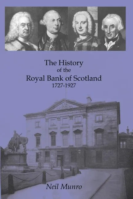 History of the Royal Bank of Scotland 1727-1927 - Paperback