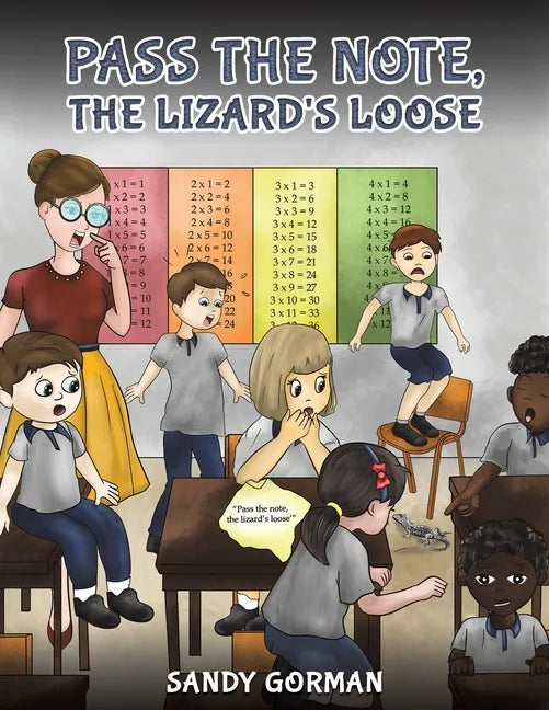 Pass the Note, the Lizard's Loose - Paperback