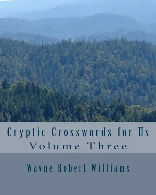 Cryptic Crosswords for Us Volume Three - Paperback