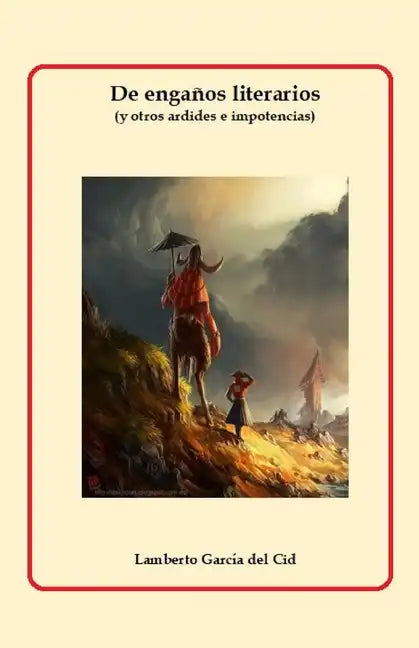 De engaños literarios: (y otros ardides e impotencias) - Paperback