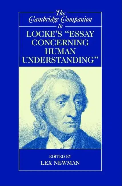 The Cambridge Companion to Locke's 'Essay Concerning Human Understanding' - Paperback