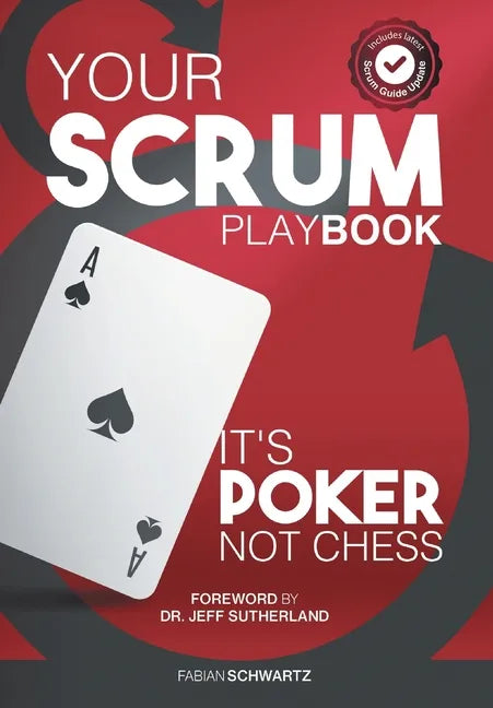 Your Scrum Playbook: It´s Poker, Not Chess - Hardcover