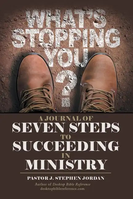 A Journal of Seven Steps to Succeeding in Ministry - Paperback