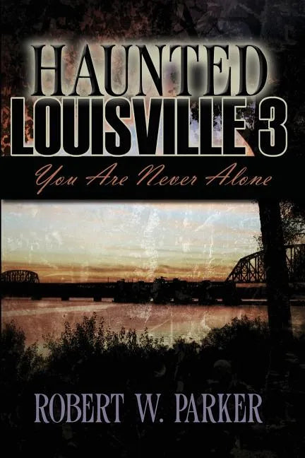 Haunted Louisville 3 - Paperback