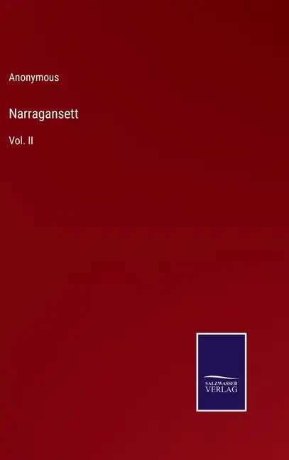 Narragansett: Vol. II - Hardcover