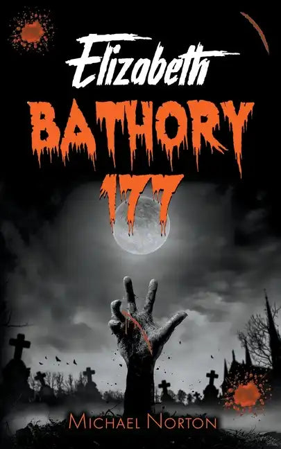Elizabeth Bathory 177 - Paperback