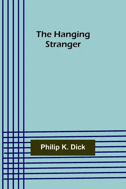 The Hanging Stranger - Paperback