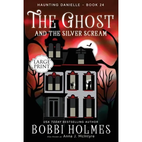 The Ghost and the Silver Scream - Paperback