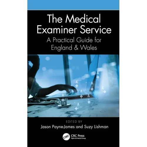 The Medical Examiner Service: A Practical Guide for England and Wales - Paperback