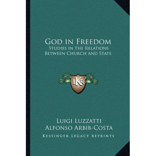 God in Freedom: Studies in the Relations Between Church and State - Paperback