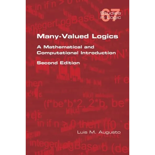 Many-Valued Logics: A Mathematical and Computational Introduction. Second Edition - Paperback