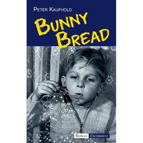 Bunny Bread - Paperback