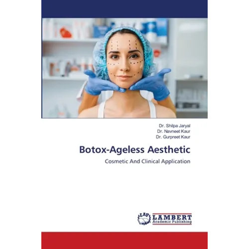 Botox-Ageless Aesthetic - Paperback