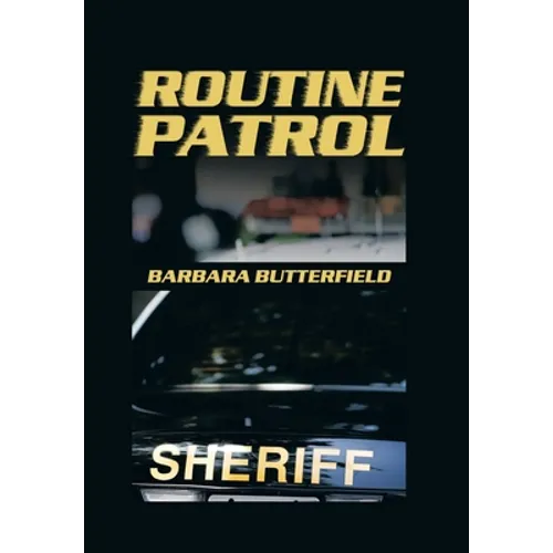Routine Patrol - Hardcover
