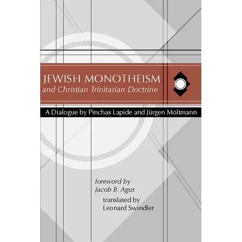 Jewish Monotheism and Christian Trinitarian Doctrine - Paperback
