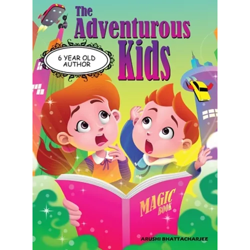 The Adventurous Kids: A Mission in the Magic Town - Hardcover