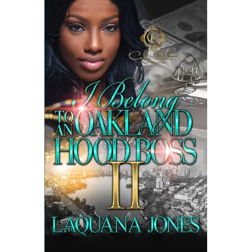 I Belong To An Oakland Hood Boss 2 - Paperback