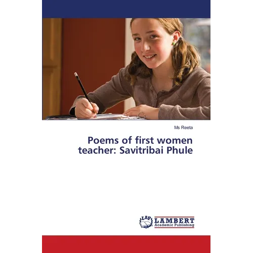 Poems of first women teacher: Savitribai Phule - Paperback