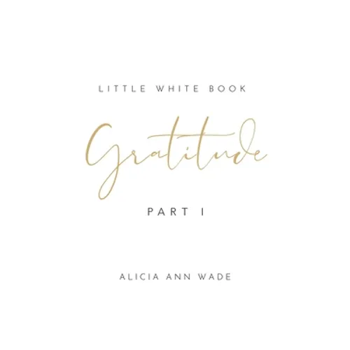 Gratitude: Little White Book - Hardcover