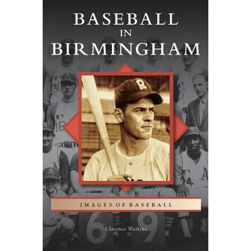 Baseball in Birmingham - Hardcover