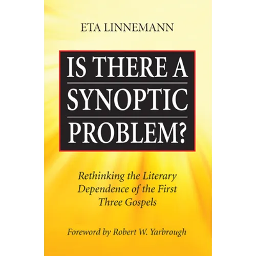 Is There A Synoptic Problem? - Hardcover
