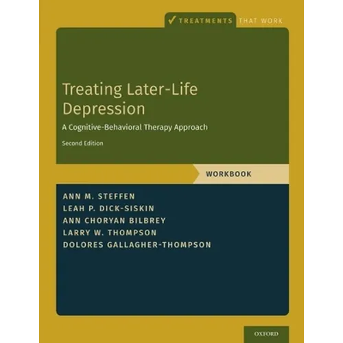 Treating Later-Life Depression: A Cognitive-Behavioral Therapy Approach, Workbook - Paperback