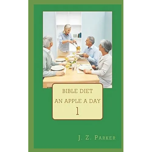 Bible Diet: An Apple A Day - Paperback