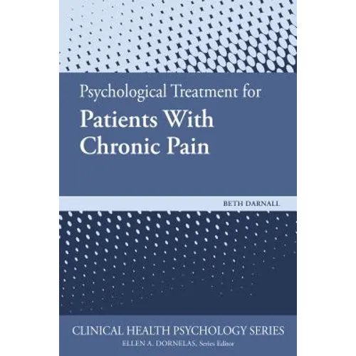 Psychological Treatment for Patients with Chronic Pain - Paperback