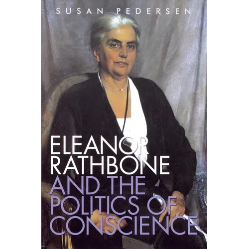 Eleanor Rathbone and the Politics of Conscience - Paperback
