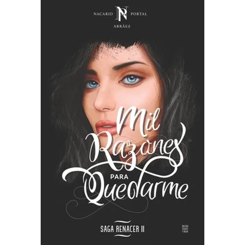 Mil Razones Para Quedarme: Edición Blanco y Negro - Paperback