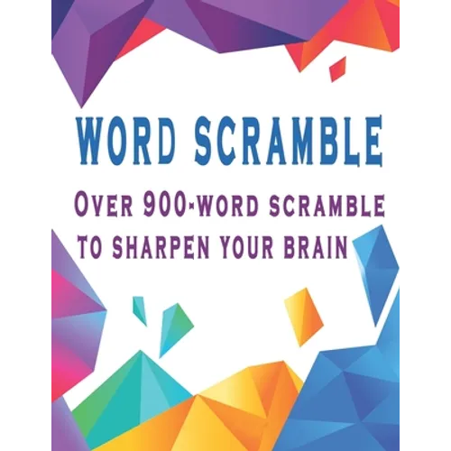 Word scramble: Over 900-word scramble to sharpen your brain - Paperback