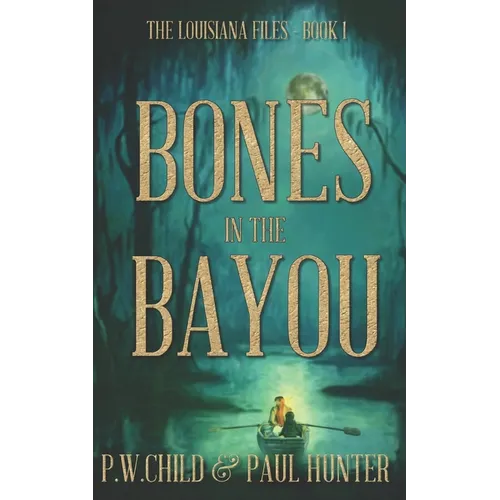 Bones in the Bayou - Paperback