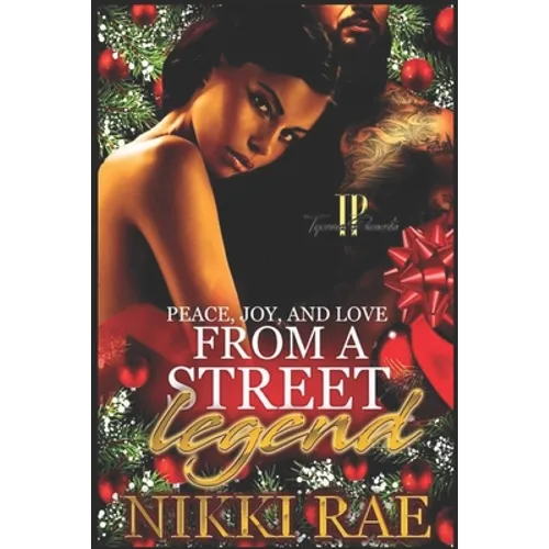 Peace, Joy, and Love from a Street Legend - Paperback