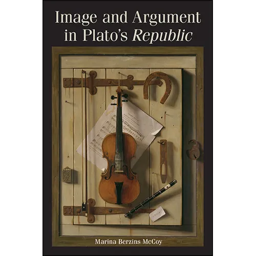 Image and Argument in Plato's Republic - Paperback